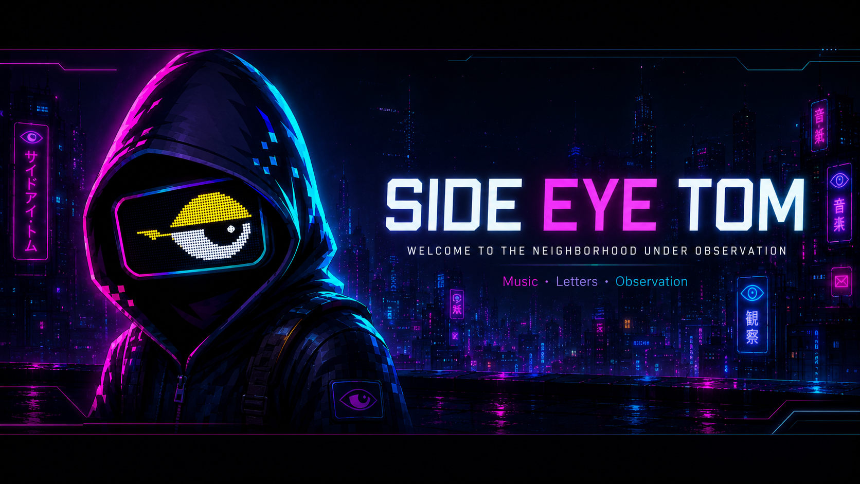 Side Eye Tom in a neon city with the words Side Eye Tom and Welcome to the Neighborhood Under Observation